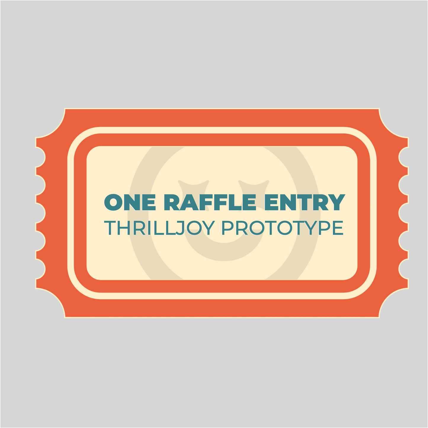 Raffle Entry - Thrilljoy Prototype