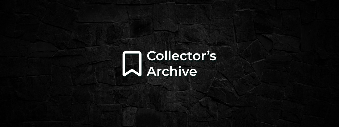 Welcome to the Collector’s Archive